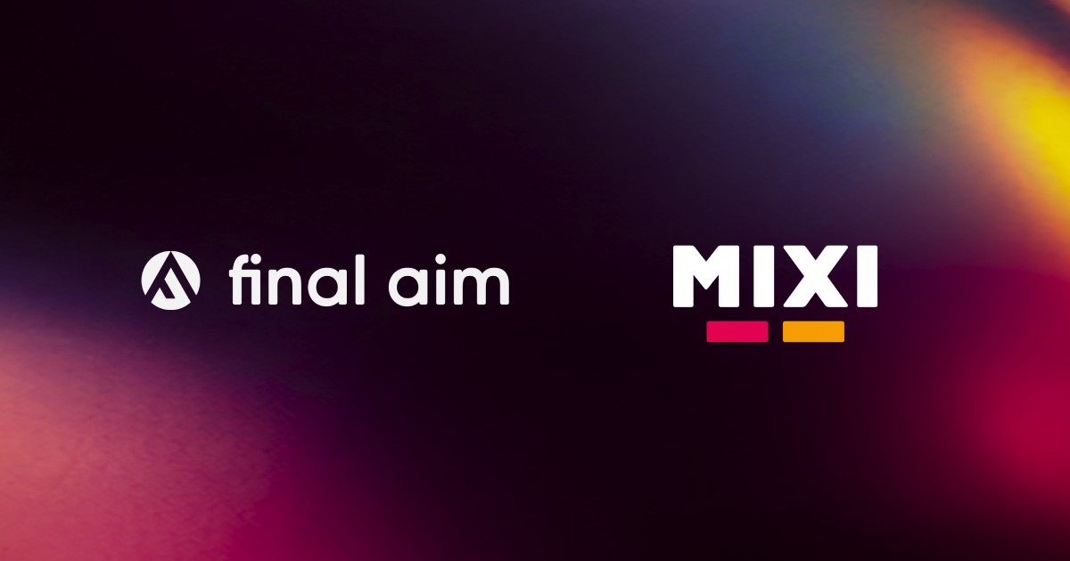 Final Aim、MIXIより今後の事業提携を見据え、プレシリーズAラウンドで資金調達を実施